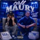 Call Maury feat Crip Mac Single