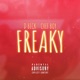 Freaky feat Chef Boy Single