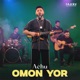 Omon Yor Single