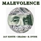 Malevolence feat B Dvine Single