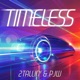 Timeless feat P J W Single