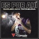 Es por Ahí Single