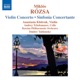 Rozsa Violin Concerto Op 24 Sinfonia Concertante for Violin and Cello Op 29