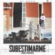 Subestimarme Single