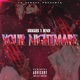 Your Nightmare feat BENDY777 Single