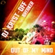 Out of My Mind Remixes feat Breaker