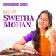 Best of Swetha Mohan Vol 2