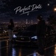 Perfect Date Single