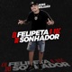 Éo Felipeta a Voz do Sonhador Single