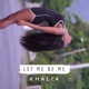 Let Me Be Me Single
