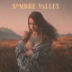 Sombre Valley Single