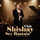 Shishay Sey Baatain Club Single