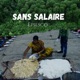 Sans Salaire Single