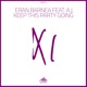 Keep This Party Going feat A J Single