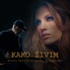 Kako živim feat Vlatko Stefanovski Single