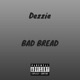 Bad Bread Single