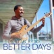 Better Days Single