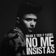 No me Insistas feat Tico Yariel Single