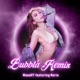 Bubblá Remix feat Narie Single