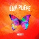 Ella Puede Single