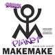 Planet Makemake Single