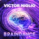 Braindance Single
