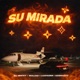 SU MIRADA Single