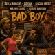 Bad Boy feat MR WILLIAMZ Burro Banton Single