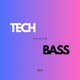 Tech Bass Single