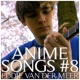 Anime Songs 8