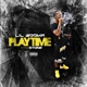Play Time feat Stone Single