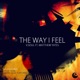 The Way I Feel feat Matthew Yates EP