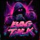 Bag Talk Single