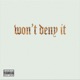 Won t Deny It feat Jackson Taylor Single