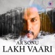 Lakh Vaari Single