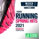 Hard Running Spring Hits 2021 Workout Compilation Fitness Mixed Version 160 Bpm DJ Mix