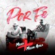 Por Fe feat Melvin Ayala Single