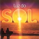 Luz do Sol Single