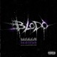 Blodo feat Yachi sh1t Single