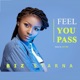Feel You Pass Single