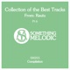 Collection of the Best Tracks From Rautu Pt 6