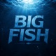 Big Fish Single
