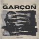 Garçon feat Kadja Single