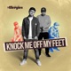 Knock Me Off My Feet Single