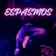 Espasmos feat D Tox Single