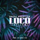 LOCO ft JyellowL Single