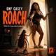 Roach Single
