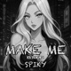 Make Me Extended Single