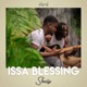 Issa Blessing feat Shelly Single