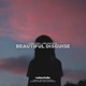 Beautiful Disguise Single